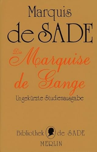 Marquise de Gange.: Ein historischer Roman