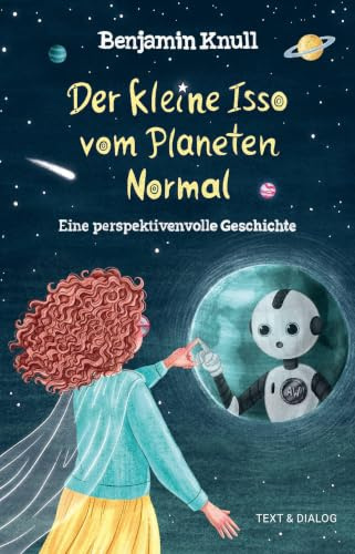 Der kleine Isso vom Planeten Normal: Eine perspektivenvolle Geschichte