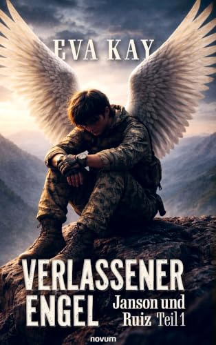 Verlassener Engel: Janson und Ruiz Teil 1