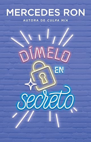 Dímelo en secreto / Tell Me Secretly (Wattpad. Dímelo, Band 2)