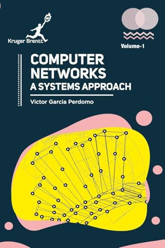 Computer Networks: A Systems Approach Vol 1