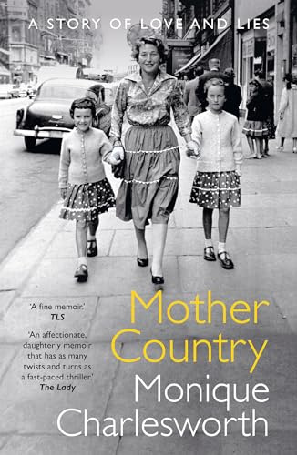 Mother Country: A Story of Love and Lies