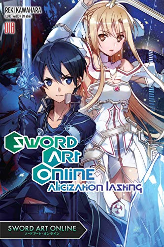 Sword Art Online 18 (light novel): Alicization Lasting (Volume 18)