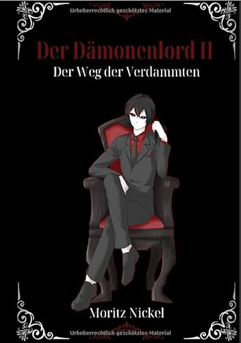 Der Dämonenlord in einer anderen Welt / Der Dämonenlord 2: Der Weg der Verdammten