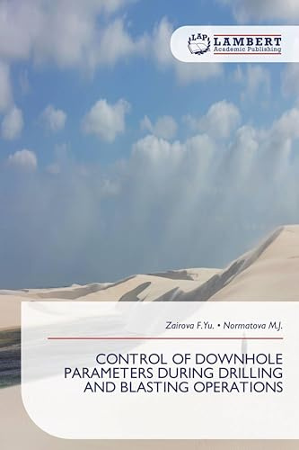 CONTROL OF DOWNHOLE PARAMETERS DURING DRILLING AND BLASTING OPERATIONS: DE