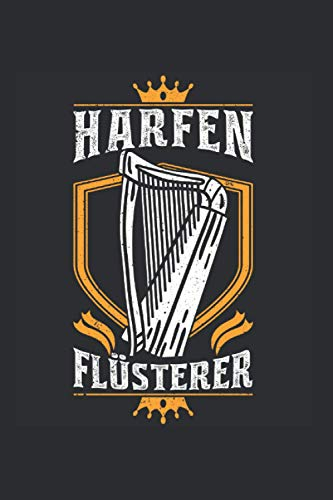 Harfe Notizbuch: Harfen Flüsterer Harfenist Harfe Harfenistin Orchester / 6x9 Zoll / 120 gepunktete Seiten Seiten