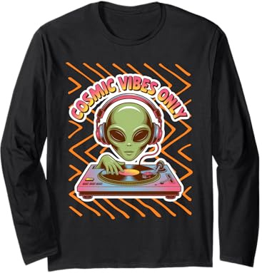 Cosmic Vibes Only DJ Alien Retro Technics Music Turntable Long Sleeve T-Shirt