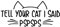 Tell Your Cat I Said PSP Aufkleber Cute Kitty Lustige Fahrzeug Stoßstange Auto Motorrad Peeking Aufkleber Lustiges Vinyl Styling Fenster Selbstklebend Wasserdicht Raumdekoration Laptop Tablet