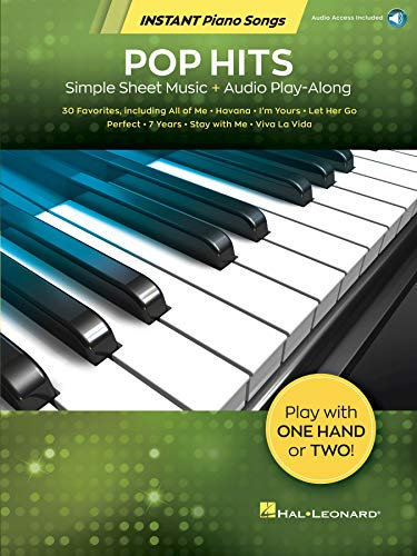 Pop Hits - Instant Piano Songs: Simple Sheet Music + Audio Play-Along (English Edition)