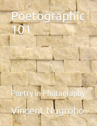 Poetographic 101: Poetry in Photography
