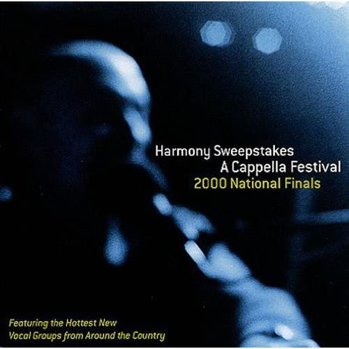 Harmony Sweepstakes: 2000 National Finals