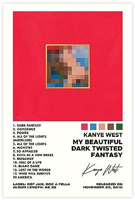 Kanye Poster & West My Beautiful Dark Twisted Fantasy 2010 Musikalbum Cover Autogramm Poster Leinwand Poster Schlafzimmer Dekor Sport Landschaft Büro Zimmer Dekor Geschenk ungerahmt 40 x 60 cm