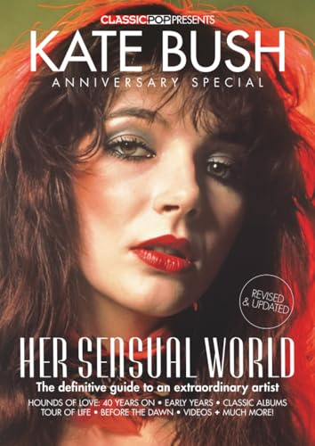 Kate Bush Anniversary Special: | Classic Pop Presents Kate Bush Special Edition | 40 Years of Hounds of Love | Essential Fanbook