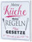 Wandbild 20x20cm Küche Küchenschild Spruch Regeln Deko Wandschild Bild Schild Wanddeko