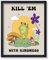 Poster Master Poster Kill Them With Kindness, Retro-Froschdruck, Freundlichkeitskunst, Blumenkunst, ermutigende Kunst, lustige Wanddekoration für Wohnheim oder Wohnzimmer, 28 x 35 cm, ungerahmt