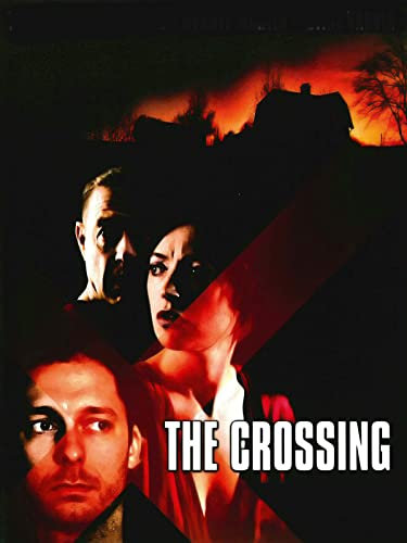 The Crossing - Der Feind in deinem Haus