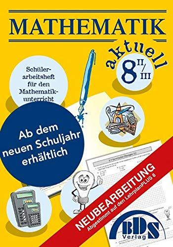 Mathematik aktuell 8 II/III BDS Verlag