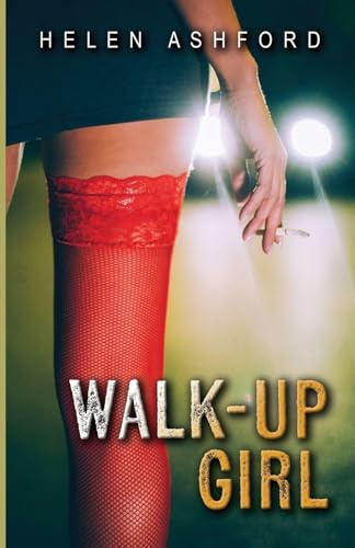 Walk-Up Girl (Cold Bones Chronicles, Band 7)