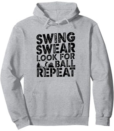 Swing Swear Look For Ball Repeat Funny Golf Gifts Pullover Hoodie