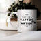 Kaffeetasse mit Aufschrift Best Fucking Tattoo Artist Ever, lustig, einzigartig, inspirierend, Sarkasmus, Geburtstag, Urlaub, Weihnachten, Geschenkidee für Männer und Kollegen, Freunde und Familie