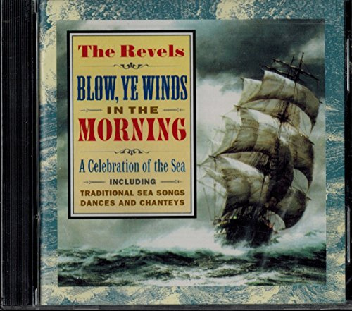 Blow Ye Winds in the Morning