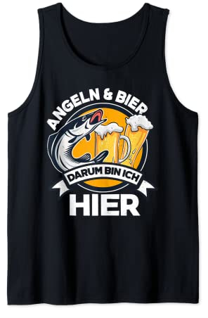 Angeln Und Bier Darum Bin Ich Hier Angler Geschenk Tank Top