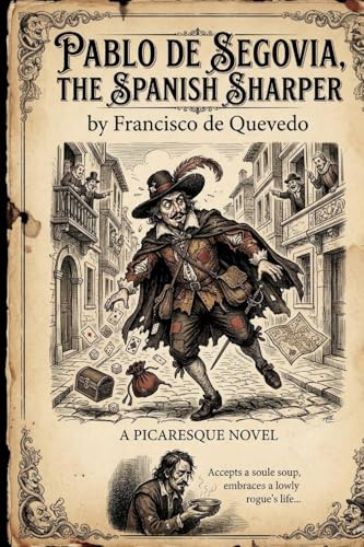 Pablo de Segovia, the Spanish Sharper