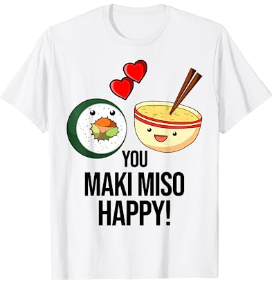 Divertente Sushi Maki giapponese cibo giapponese dicendo Maglietta
