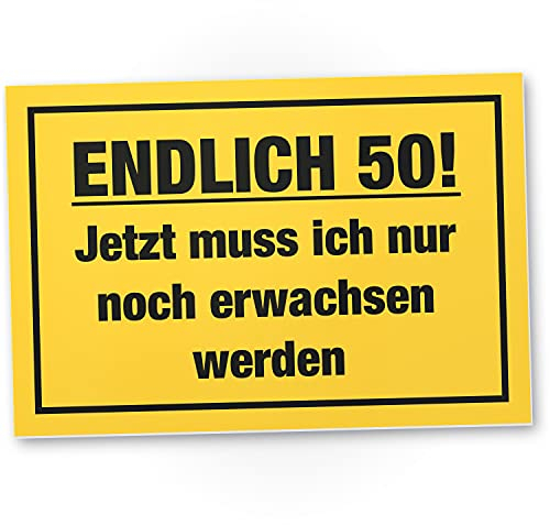 DankeDir! Endlich 50 Jahre Schild - Geschenk 50. Geburtstag, Dekoschild, Kunststoff, 30 x 20 cm, Wand- und Türmontage
