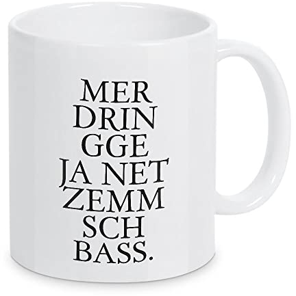 artboxONE Tasse Mer dringge ja net zemm Schbass! von OHKIMIKO - Kaffeetasse Typografie