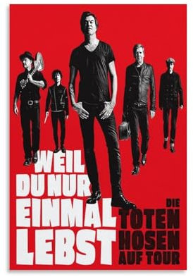 SECOLI Weil Du Nur Einmal Lebst Die Toten Hosen Auf Tour, Leinwand-Poster, Hochauflösender Druck für Home Office, Wandkunst, 60 x 90 cm