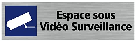 Signalétique.biz France - Plaque de porte Espace sous Vidéo Surveillance. (Q0116) - 170 X 50 mm - Plaque aluminium brossé de 2mm