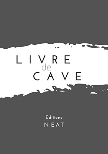 Livre de cave | Ma cave à vins: Carnet à remplir | 120 fiches de cave descriptives