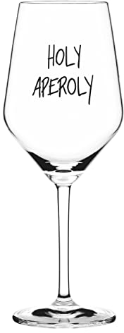 Sand & Soda 9500016 Verre à vin moderne avec inscription tendance Holy Aperoly, dans une boîte cadeau, fabriqué en Allemagne