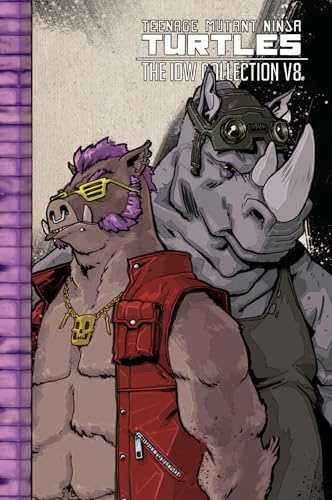 Teenage Mutant Ninja Turtles: The IDW Collection Volume 8 (Tmnt IDW Collection)