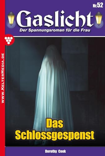 Das Schlossgespenst: Gaslicht 52