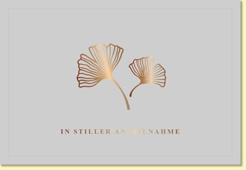 Gutsch Verlag Trauerkarte mit Ginkgo-Blättern in Goldprägung auf grauem Hintergrund stilvolle Beileidskarte In stiller Anteilnahme hochwertige Doppelkarte - mit Umschlag