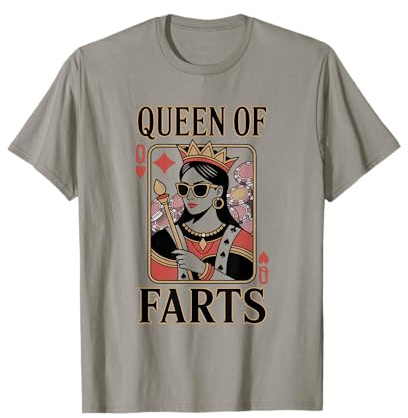 Queen of Farts Lustiges T-Shirt Spielkarte Erwachsene Humor T-Shirt