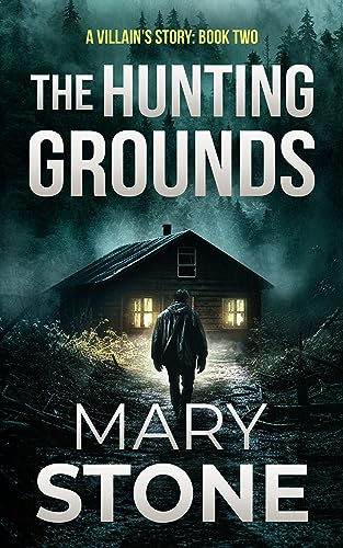 The Hunting Grounds (A Villain’s Story: A Winter Black Spinoff Series Book 2) (English Edition)