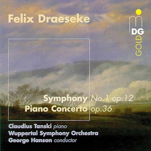 Felix Draeseke: Symphonie Nr.1 / Klavierkonzert