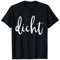 Hacke Dicht Biertrinker Bier Motto Party Kostüm Partnerlook T-Shirt
