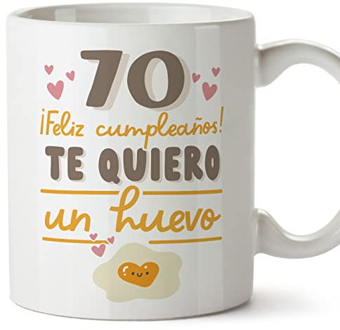 MUGFFINS Tazas 70 Cumpleaños - En Español - Te quiero un Huevo Regalo Amigos Novios Familiares - 11 oz / 330 ml - Regalo original y divertido