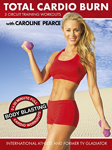 Total Cardio Burn (3 x Circuit Training Workouts) by Caroline Pearce