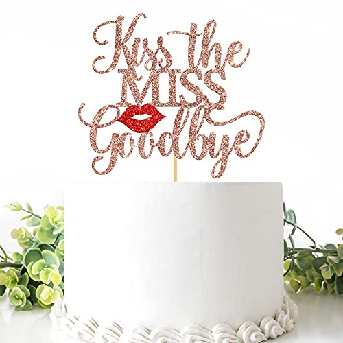 Kiss the Miss Goodbye Cake Topper Bridal Shower Engagement Wedding Party Supplies Miss to Mrs Hen Night Party Decorations Glittery Rose Gold