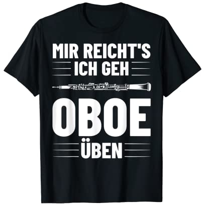 Holzblasinstrument Oboenmusik Oboe Instrument Oboenspieler T-Shirt