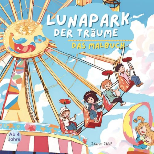 Lunapark der Träume: Das Malbuch