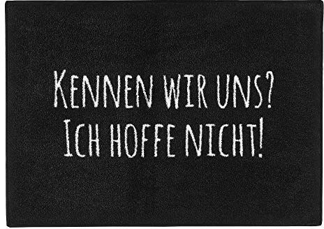 Pechkeks Fußmatte mit Spruch „Kennen wir Uns. “ (Größe 70x50cm rutschfest, waschbar, schwarz)