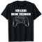 Gaming Zocken Konsole PS5 I Freundin Gamer Geschenk T-Shirt