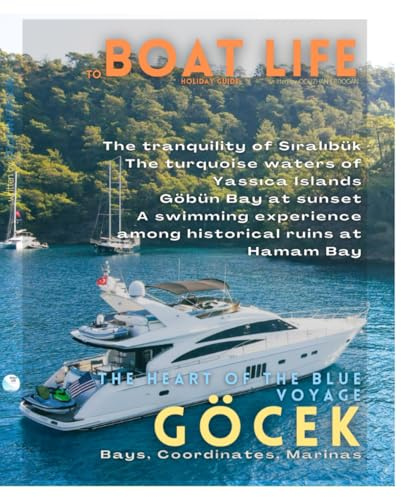 Göcek ( Gocek ) Travel Guide - Boat Holiday Routes in Turkey (Turkish Riviera and Boat Holidays, Ancient Cities and Tourism Destinations of Turkey Travel Guide Series)