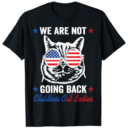 We Are Not Going Back Kinderlose Katze Damen In Sonnenbrille USA T-Shirt